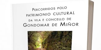 Percorridos polo patrimonio cultural da vila e Concello de Gondomar de Miñor