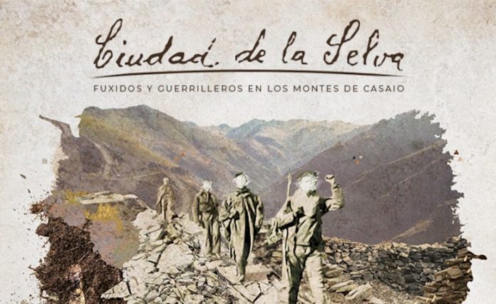Ciudad de la Selva - Fuxidos e Guerrilleiros nos montes de Casaio